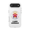 Tough Phone Cases - I Love Animals