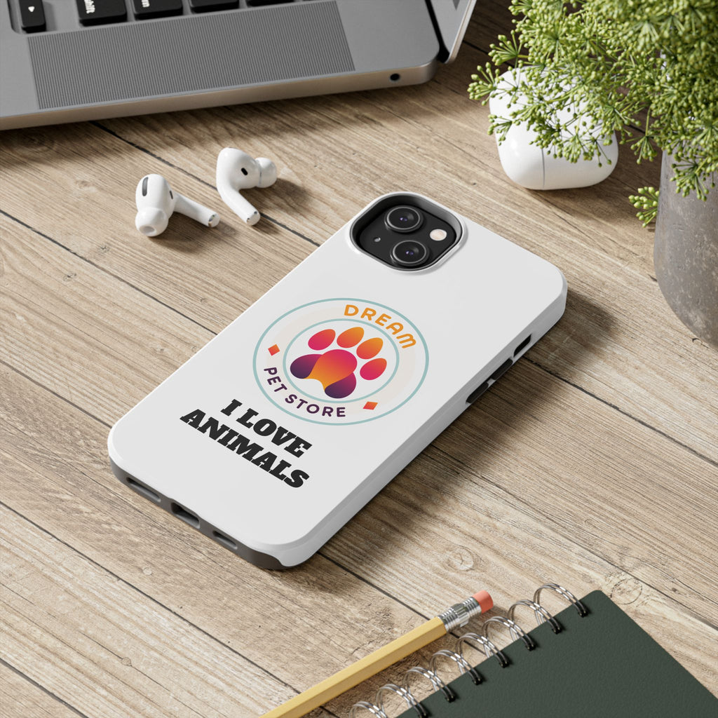 Tough Phone Cases - I Love Animals