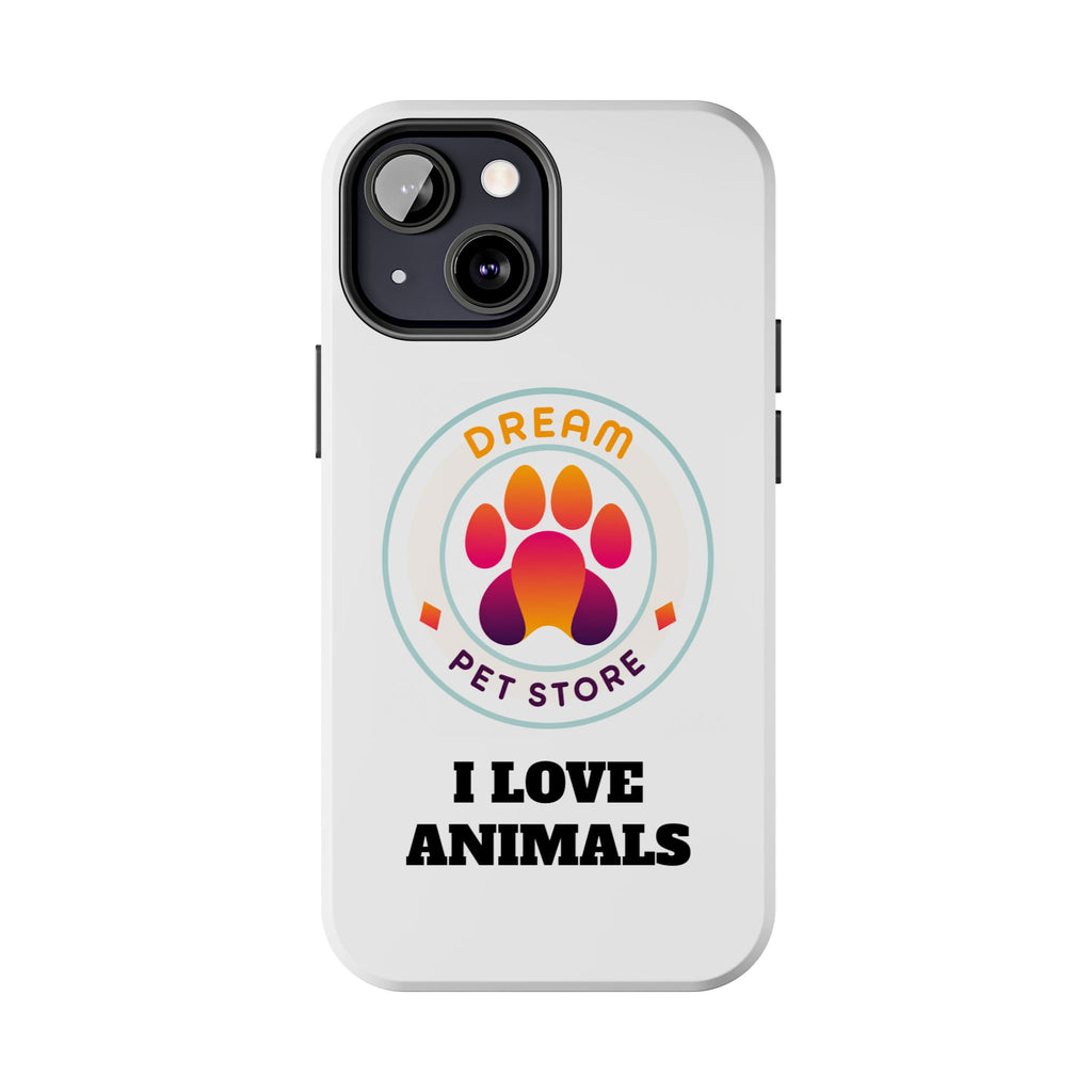 Tough Phone Cases - I Love Animals