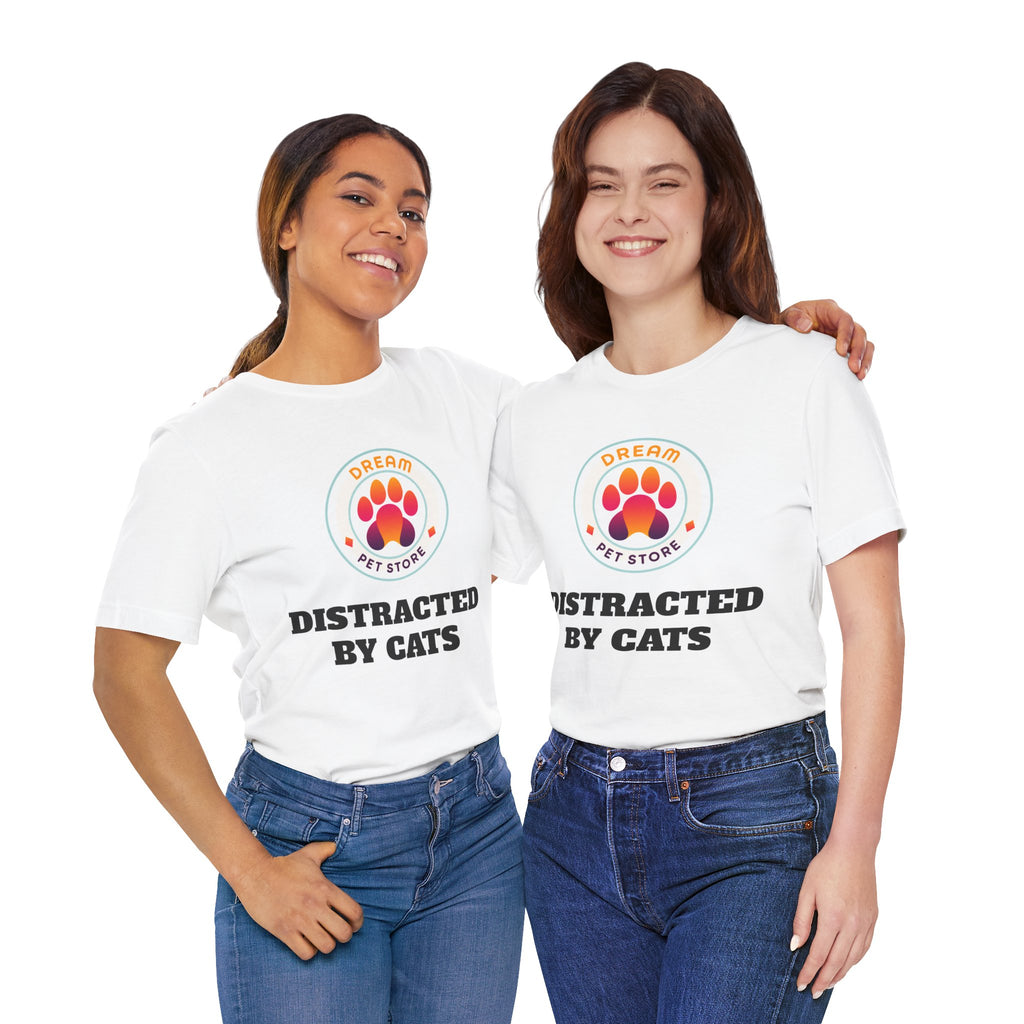 Distracted By Cats T‑Shirt