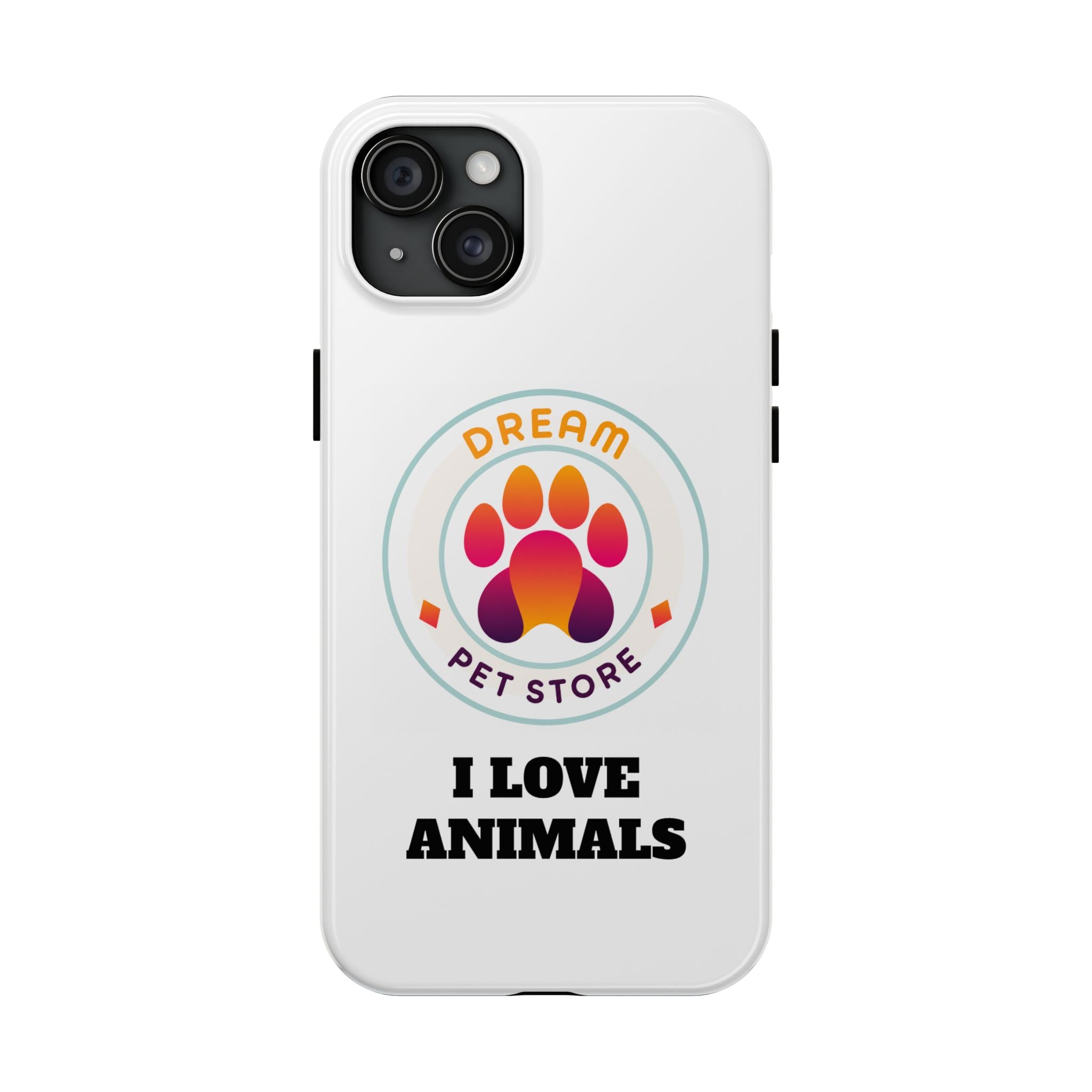 Tough Phone Cases - I Love Animals