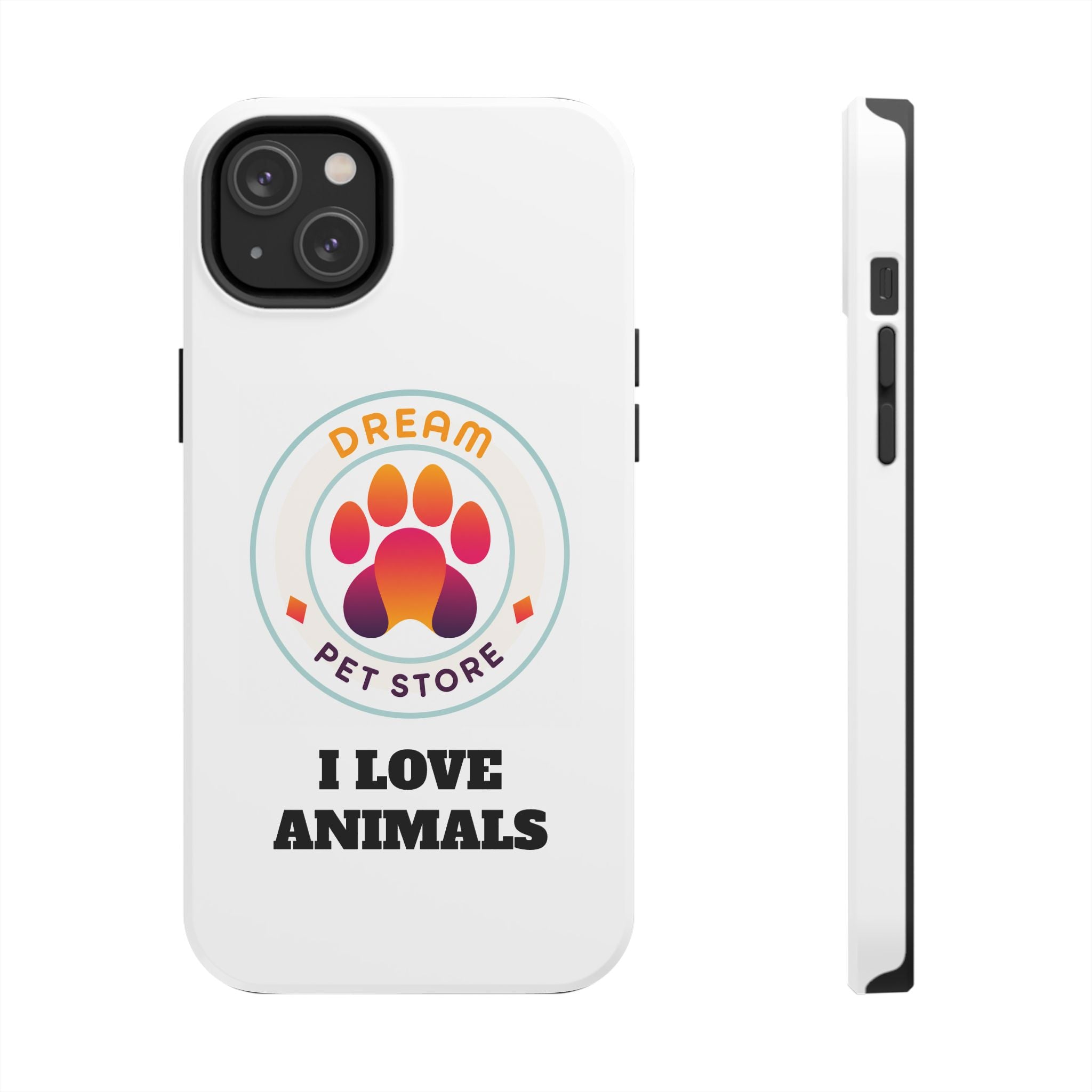 Tough Phone Cases - I Love Animals