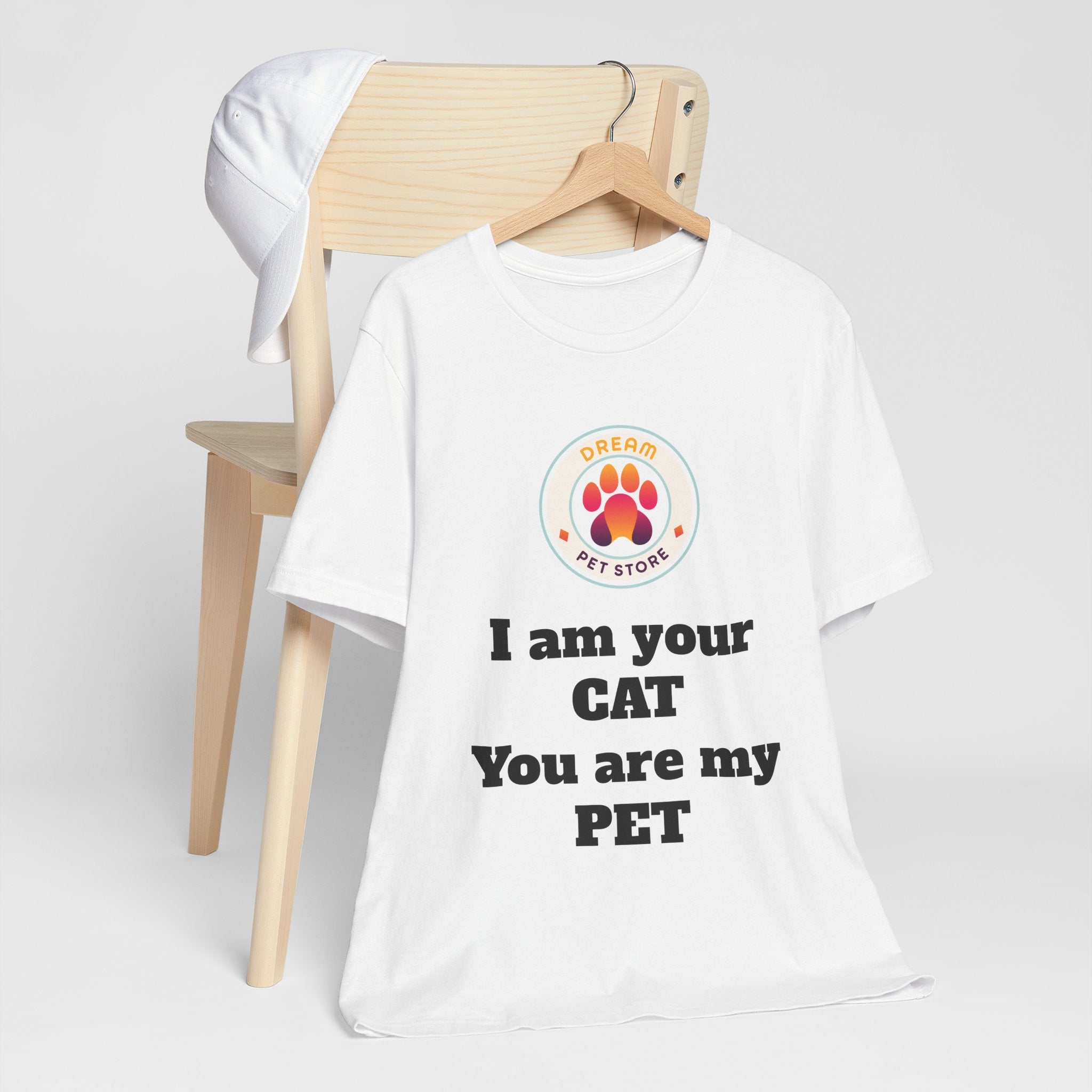 I Am Your CAT You Are My PET T-Shirt
