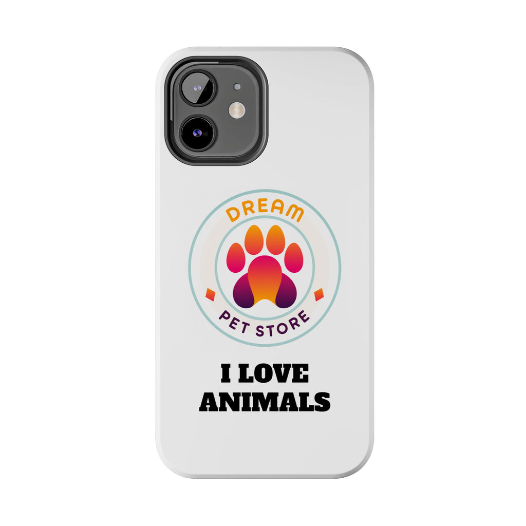 Tough Phone Cases - I Love Animals