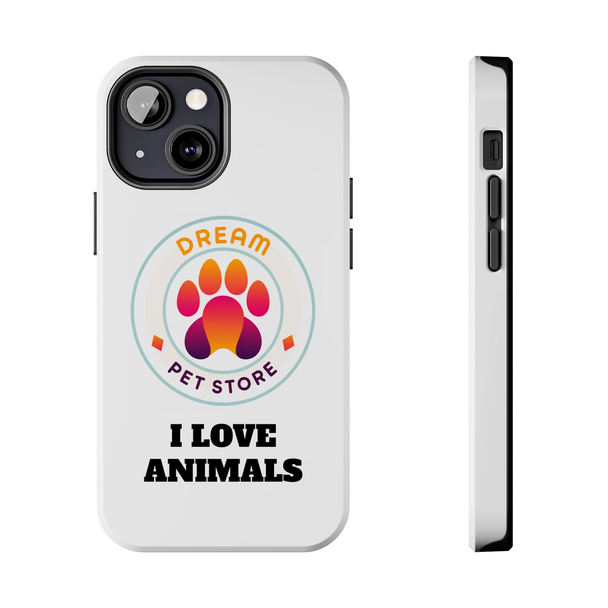 Tough Phone Cases - I Love Animals