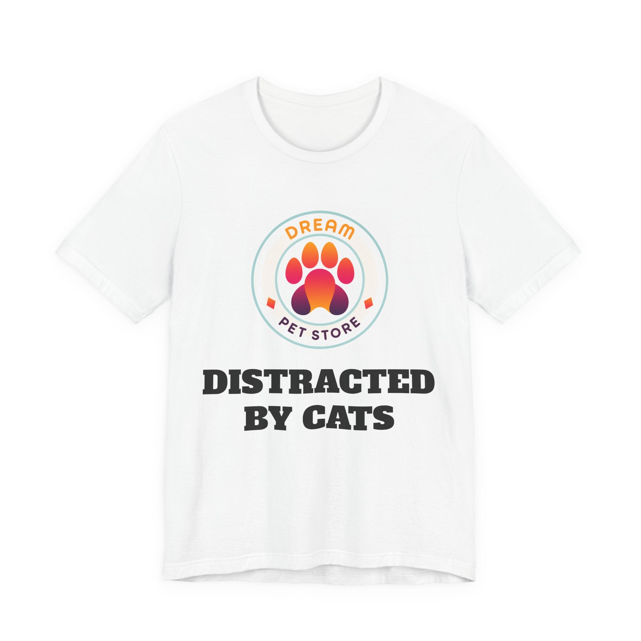 Distracted By Cats T‑Shirt